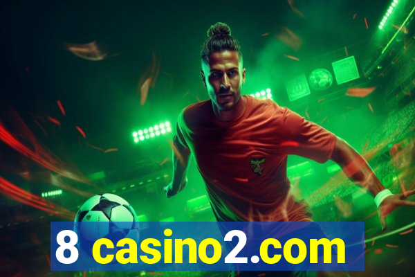 8 casino2.com